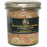 Rillettes pur Canard à foie gras du Sud Ouest IGP effilochées à la main