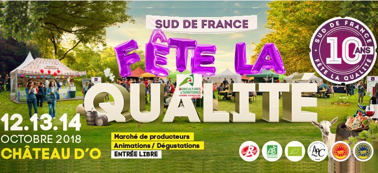 Sud de France fête la qualité, Montpellier 12, 13 et 14 octobre 2018