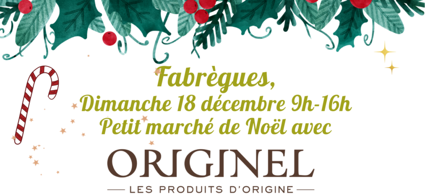 Petit marché de Noël Originel à Fabrègues